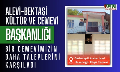 Hasanoğlu Köyü Cemevi'nim bakım,onarım ve tefrişat talepleri karşılandı