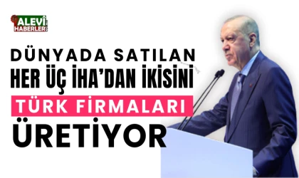Her üç İHA’dan ikisini Türk firmaları üretiyor