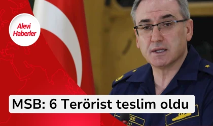 MSB: 6 terörist teslim oldu
