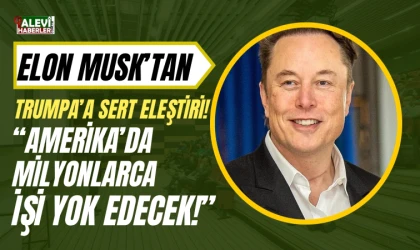 Musk, Trump'ın Yeni Vergi Yasa Tasarısını Eleştirdi