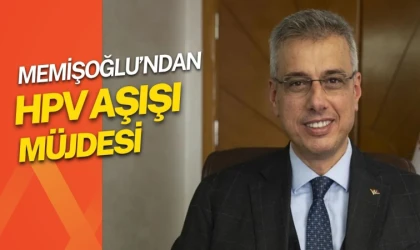 Sağlık Bakanı Memişoğlu’ndan HPV Aşısı Müjdesi