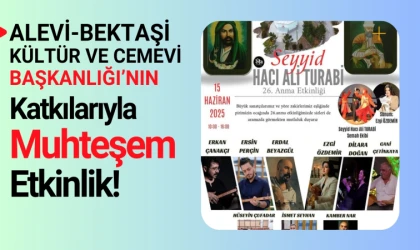 Seyyid Hacı Ali Turabi 26. Anma Etkinliği Çankırı’da düzenlenecek