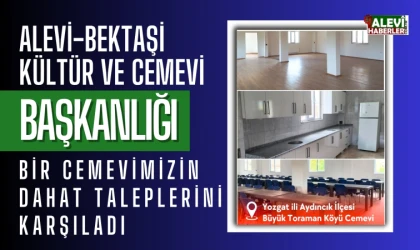 Yozgat’taki Büyük Toraman Köyü Cemevi’nin talepleri karşılandı