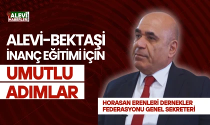 Ali Rıza Özkan yazdı: Alevi-Bektaşi inanç eğitimi için umutlu adımlar