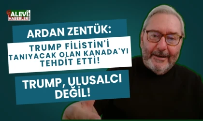 Ardan Zentürk: Trump, ulusalcı değil