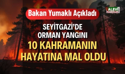 Bakan Yumaklı: 5 orman işçimiz ve 5 AKUT personeli hayatını kaybetti