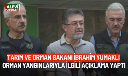 Bakan Yumaklı:Ülke genelinde 84 yangınla mücadele ettik