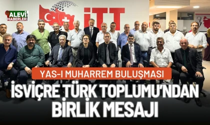 İsviçre Türk Toplumu’ndan güçlü birlik mesajı