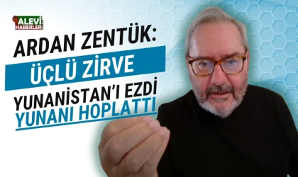 Ardan Zentürk: Türkiye-İtalya-Libya Zirvesi Yunanistan’ı alarma geçirdi