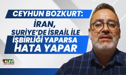Ceyhun Bozkurt'tan İran'a uyarı!
