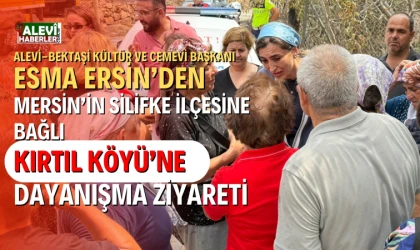 Esma Ersin'den Kırtıl Köyü'ne dayanışma ziyareti