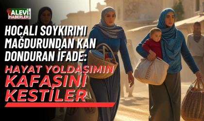 Rahila Hacıyeva’dan Kan Donduran İfade: Eşimin kafasını kestiler