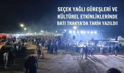 Seçek yağlı güreşleri ve kültürel etkinliklerine muhteşem katılım