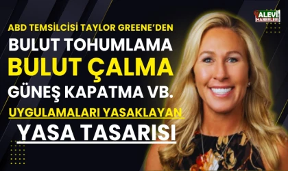 Taylor Greene'den "Clear Skies Act" (Açık Gökyüzü Yasası) Önerisi