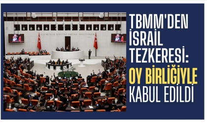 TBMM'den İsrail tezkeresi