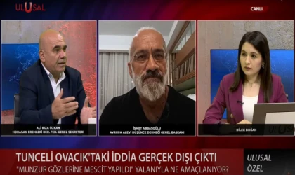 Ulusal Kanal’da Munzur Gözeleri ve Alevi-Sünni kışkırtmaları tartışıldı
