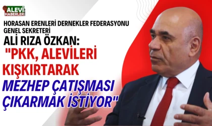 Ali Rıza Özkan: Ne Alevi Sünniden ayrılabilir ne de Sünni Aleviden