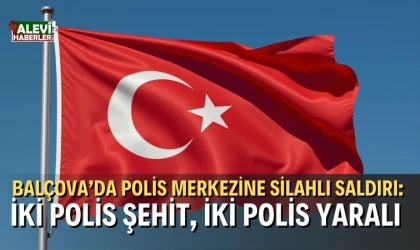 İzmir Balçova’da Polis Merkezine Silahlı Saldırı