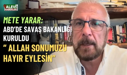 Mete Yarar: Dünya yeni bir düzenin eşiğinde