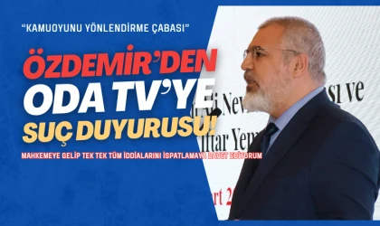 Özdemir’den Oda TV hakkında suç duyurusu