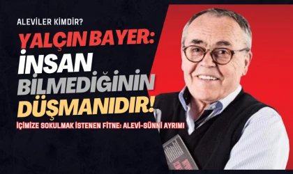 Yalçın Bayer yazdı: İçimize sokulmak istenen fitne!