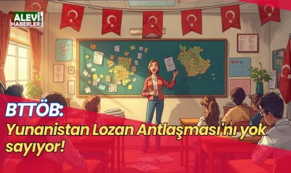 BTTÖB: Yunanistan Lozan Antlaşması'nı yok sayıyor!
