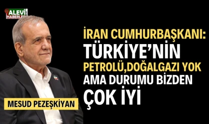 İran Cumhurbaşkanı Mesud Pezeşkiyan: Türkiye, bizden daha iyi durumda