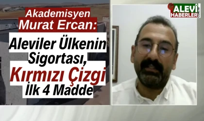 Akademisyen Murat Ercan'dan Alevi Raporu açıklaması