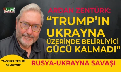 Ardan Zentürk: Avrupa pes etmiyor. Trump'ın Ukrayna üzerinde gücü kalmadı