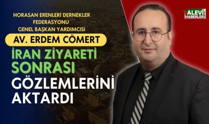 Av. Erdem Cömert, İran gözlemlerini aktardı