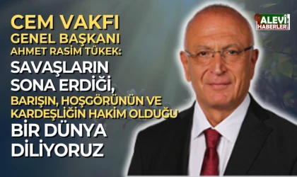 Cem Vakfı Genel Başkanı Ahmet Rasim Tükek'den yeni yıl mesajı