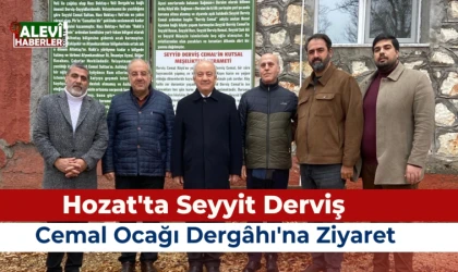Hozat'ta Seyyit Derviş Cemal Ocağı Dergâhı'na ziyaret