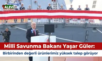 Millî Savunma Bakanı Yaşar Güler: Birbirinden değerli ürünlerimiz yüksek talep görüyor