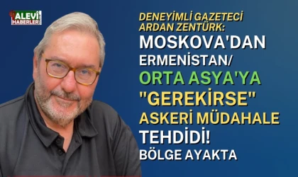 Ardan Zentürk: Kafkasya ve Orta Asya'ya "gerekirse askeri müdahale" tehdidi, bölge ayaklandı!