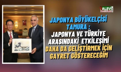 Japonya Büyükelçisi Tamura'dan Kültür ve Turizm Bakanı Ersoy'a nezaket ziyareti