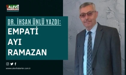 Dr. İhsan Ünlü yazdı: Empati ayı Ramazan