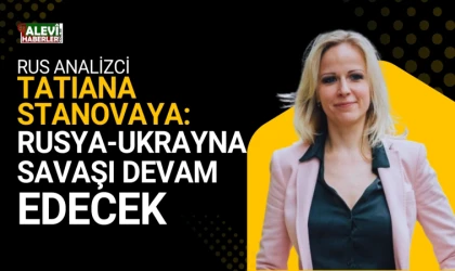 Rus siyasi analist Tatiana Stanovaya: Putin iktidarda kaldığı sürece Ukrayna savaşı devam edecek