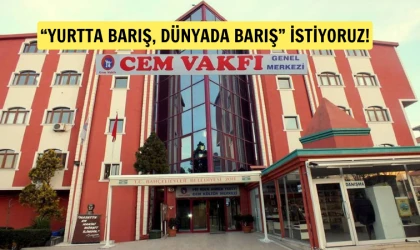 Cem Vakfı: Ortadoğu’da savaşa ve yıkıma hayır diyoruz!