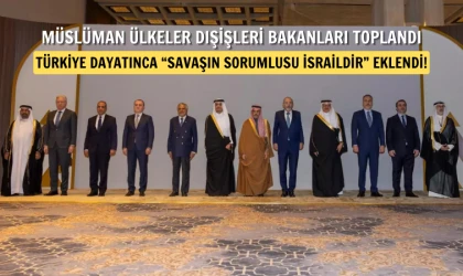 Müslüman ülkeler dış işleri bakanları İsrail'i kınadı!