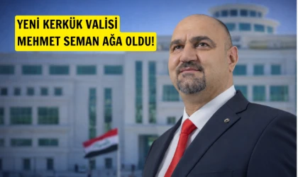 Kerkük’ün yeni valisi ITC Başkanı Mehmet Seman Ağa oldu