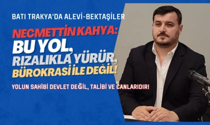 Necmettin Kahya: Yolun sahibi devlet değil, canlardır!
