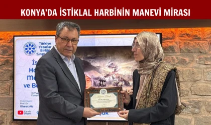 Konya'da "İstiklal Harbinde Mevleviler ve Bektaşiler" konferansı yapıldı
