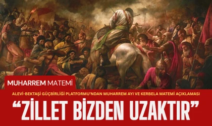 Alevi-Bektaşi Güç Birliği Platformu'ndan Muharrem Ayı ve Kerbela Matemi açıklaması