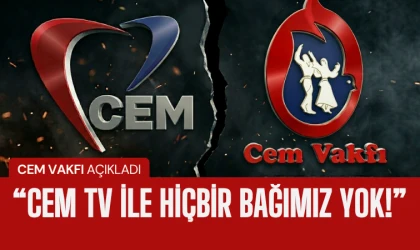 Cem Vakfı: Cem TV ile herhangi bir bağımız yok!