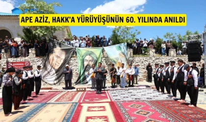 Hakk’a yürüyüşünün 60. yılında Ape Aziz Dede anıldı