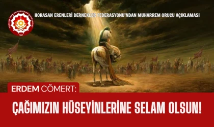 Horasan Erenleri: Zalime boyun eğmeyen çağımızın Hüseyinlerine selam olsun!