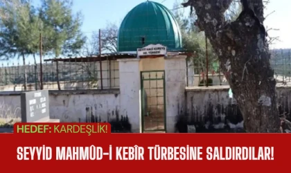 Gaziantep’te Seyid Kureyş Türbesi saldırıya uğradı