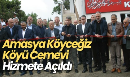 Amasya Köyceğiz Köyü Cemevi hizmete açıldı
