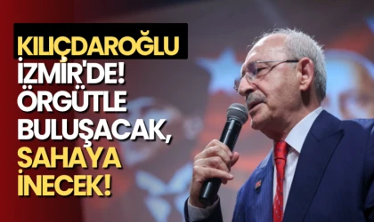 Kılıçdaroğlu 2 Eylül'de İzmir'de! Örgütle Buluşacak, Sahaya İnecek!