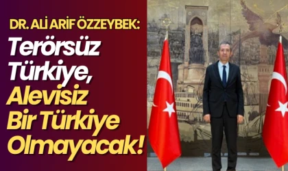 Terörsüz Türkiye, Alevisiz bir Türkiye olmayacak!